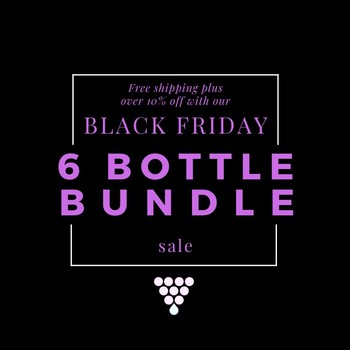 Black Friday 6 bottle bundle